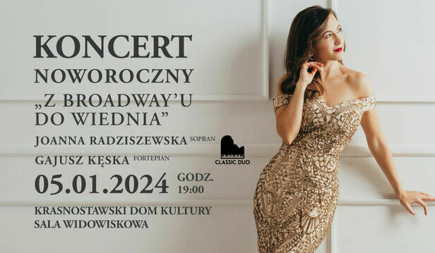 Z Broadwayu Do Wiednia Koncert Noworoczny W Kdk Miasto Krasnystaw