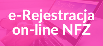 e-Rejestracja on-line NFZ