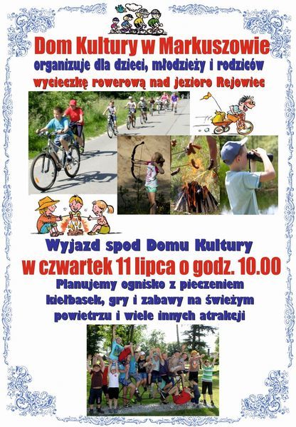 
                                                        Wakacje z Domem Kultury w Markuszowie
                                                