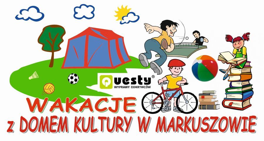 Wakacje z Gminnym Domem Kultury w Markuszowie