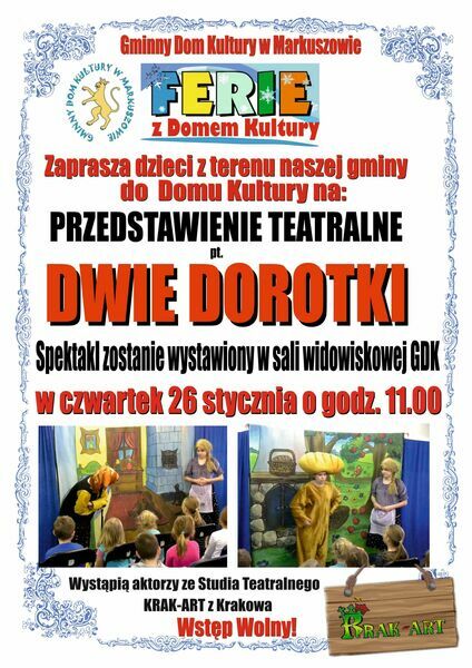 
                                                    Przedstawienie teatralne pt. Dwie Dorotki
                                                