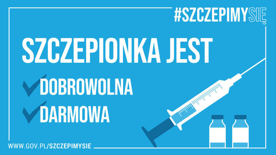                            Napis: #SZCZEPIMYSIĘ SZCZEPIONKA JEST DOBROWOLNA DARMOWA wwW.GOV.PL/SZCZEPIMYSIE
                        