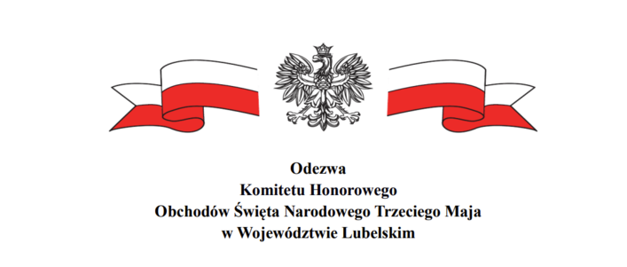 Flaga i godło polski i napis Odezwa Komitetu Honorowego Obchodów Święta Narodowego Trzeciego Maja w Województwie Lubelskim