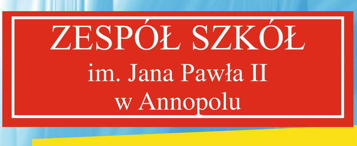 Zespół Szkół im. Jana Pawła II w Annopolu - Rekrutacja 2021/2022