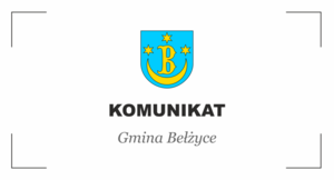 Herb Bełżyc z napisem koloru czarnego Komunikat, pod spodem napis Gmina Bełżyce.