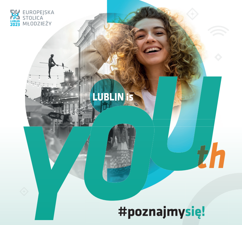 Grafika przedstawia plakat LUBLIN is YOUth. W lewym górnym rogu znajduję się logotyp Lublin 2023 Europejska Stolica Młodzieży. W prawym dolnym rogu znajduje się napis #poznajmysię!