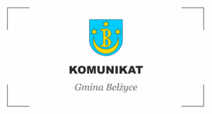 Grafika przedstawia herb gminy Bełżyce, poniżej znajduje się napis koloru czarnego Komunikat Gmina Bełżyce.
