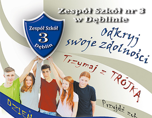 DZIEŃ OTWARTY W  ZESPOLE SZKÓŁ NR 3 W DĘBLINIE