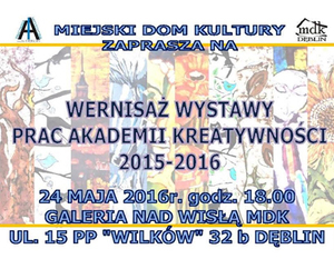 WERNISAŻ WYSTAWY PRAC AKADEMII KREATYWNOŚCI 2015-2016