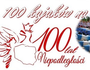 100 kajaków na 100 lat Niepodległości 