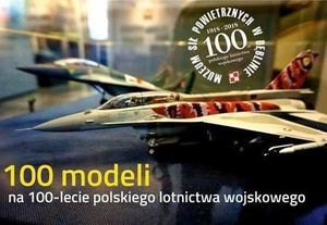 Zapraszamy na uroczyste otwarcie wystawy modelarskiej, prezentującej samoloty z lat 1918-2018