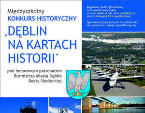 MIĘDZYSZKOLNY KONKURS HISTORYCZNY „DĘBLIN NA KARTACH HISTORII”