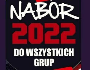 Napis Nabór 2022 do wszystkich grup
