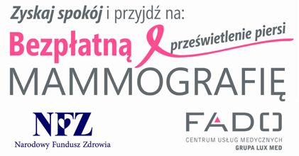 Ogłoszenie - Bezpłatne badania mammograficzne