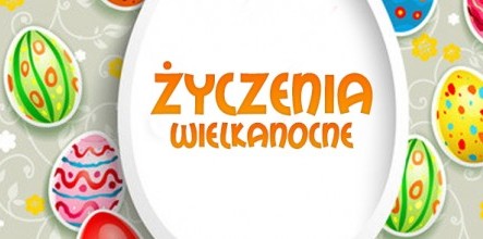 Życzenia Wielkanocne 2017