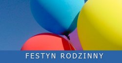 XI Festyn Rodzinny - Fotorelacja