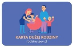 Od 2019 r. Karta Dużej Rodziny dla wszystkich rodziców przynajmniej trojga dzieci
