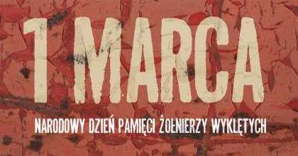1 marca 2020 - Narodowy Dzień Pamięci Żołnierzy Wyklętych