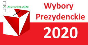 Napis Wybory Prezydenckie 2020 