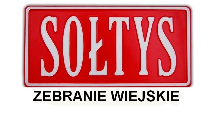 Napis Sołtys zebranie wiejskie