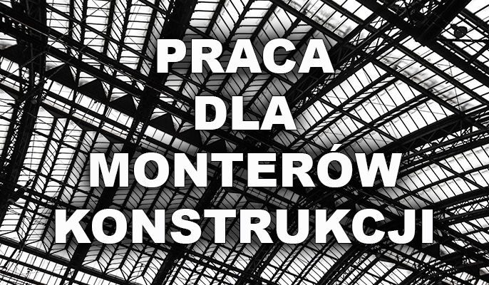 Napis praca dla monterów konstrukcji na tle zdjęcia dachu