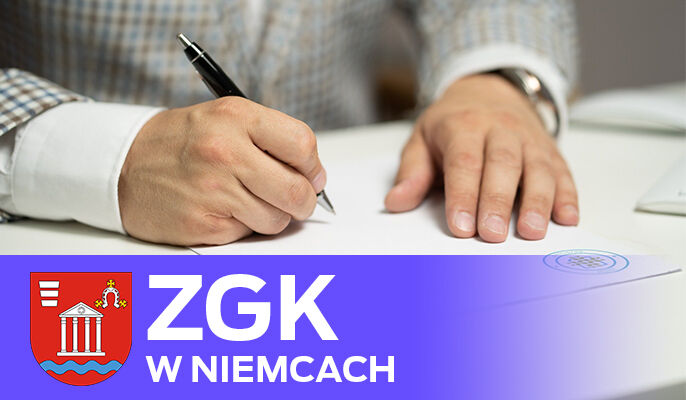 grafika ogólna zgk w Niemcach w tle osoba podpisująca umowę