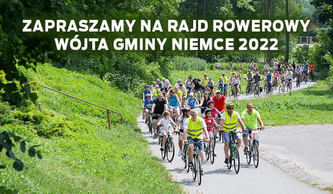 na zdjęciu peleton rowerzystów i napis zapraszamy na rajd rowerowy Wójta Gminy Niemce 2022