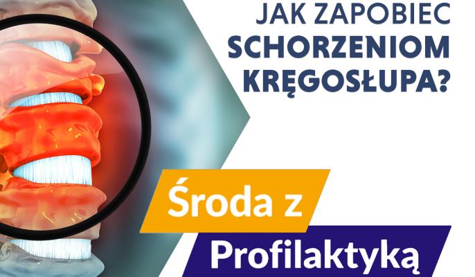Schorzenia kręgosłupa – Środa z Profilaktyką