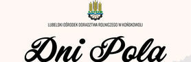 Grafika przedstawia logo LODR oraz napis Dni Pola