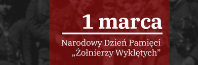 Baner z napisem 1 marca - Narodowy Dzień Pamięci Żołnierzy Wyklętych