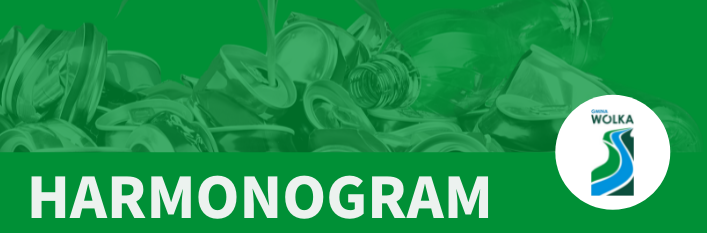 Zielone tło i napis HARMONOGRAM  z logo gminy Wólka