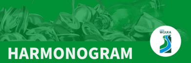 Zielone tło i napis HARMONOGRAM  z logo gminy Wólka