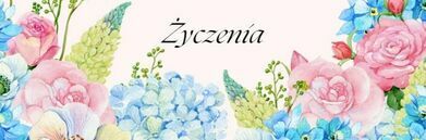 Grafika kwiaty i napis Życzenia