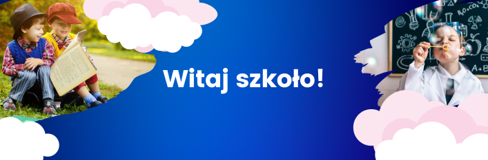 grafika z napisem Witaj szkoło!