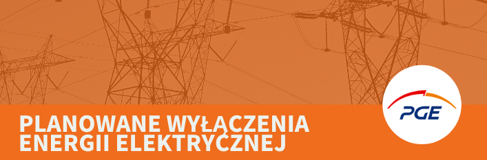 Planowane wyłączenia energii elektrycznej
