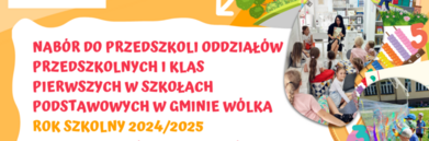Plakat informacyjny o naborze do przedszkoli i pierwszych klas w szkołach podstawowych na rok szkolny 2024/2025, z grafikami dzieci i tekstem.