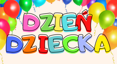 kolorowa grafika z balonami, tekst dzień dziecka