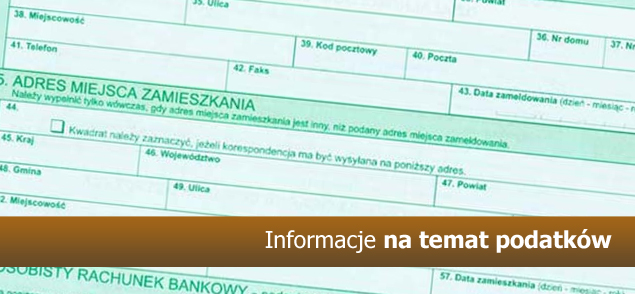 Informacje na temat podatków: od nieruchomości, rolnego i leśnego