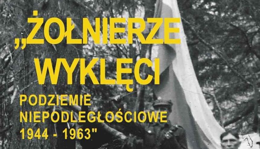 Wystawa " Żołnierze Wyklęci. Podziemie niepodległościowe 1944–1963" w MBP