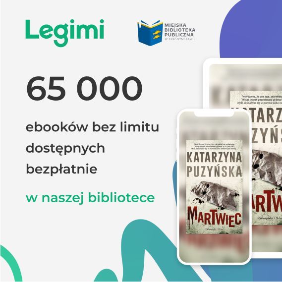 Legimi -  6500 ebooków dostępnych bezpłatnie w Miejskiej Bibliotece Publicznej w Krasnymstawie 