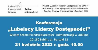 KONFERENCJA "LUBELSCY LIDERZY DOSTĘPNOŚCI"