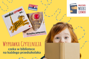 Grafika dziecka z napisami:  MAŁA KSTĄŻKA WIELKI CZŁOWIEK DLA. PIERWSZE CZYTANKI Książką połączeni, czyli przedszkolak idzie do biblioteki WYPRAWKA CZYTELNICZA czeka w bibliotece na każdego przedszkolaka
