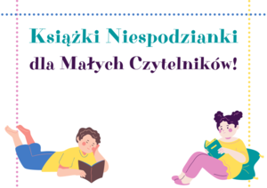 Grafika: Napis książki niespodzianki dla małych czytelników.