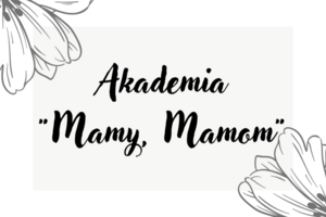 Grafika z napisem Akademia "May, Momom".