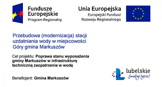 Tablica: Przebudowa (modernizacja) stacji uzdatniania wody w miejscowości Góry gmina Markuszów