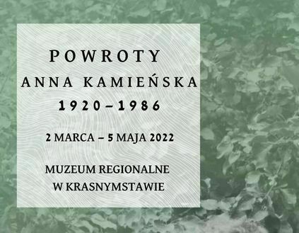 Wystawa „Powroty. Anna Kamieńska (1920 –1986)”