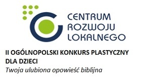 Ogólnopolski Konkurs Plastyczny dla dzieci w wieku 4 - 13 lat