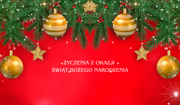 Alternatywny opis zdjęcia: Górna część pokazuje zielone gałązki choinkowe z złotymi bombkami i gwiazdami na czerwonym tle. Poniżej widnieje napis "ŻYCZENIA Z OKAZJI ŚWIĄT BOŻEGO NARODZENIA" w języku polskim.