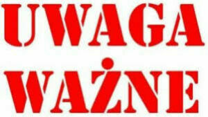 Napis UWAGA WAŻNE