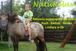 NaturRelaxAktywny wypoczynek dla dzieci Ruch - Radość - Relaks z naturą w tle